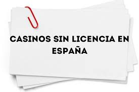 Casinos Sin Licencia en España Todo lo que Necesitas Saber -1237639495